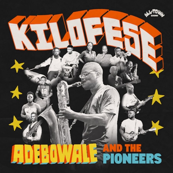 Adebowale And The Pioneers - Kilofese in the group VINYL / Upcoming releases / RnB-Soul at Bengans Skivbutik AB (5690769)
