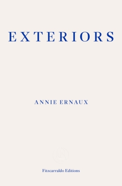 Annie Ernaux - Exteriors in the group OTHER / Books at Bengans Skivbutik AB (5690840)