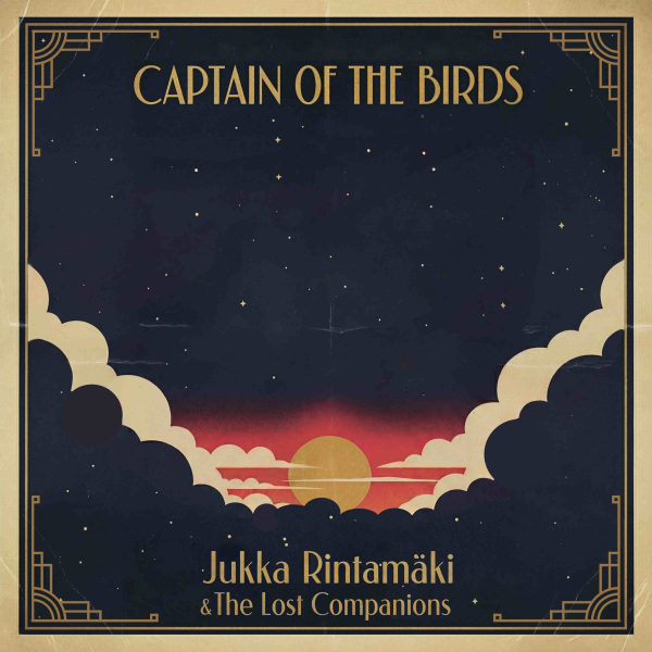 Jukka Rintamäki & The Lost Companions - Captain Of The Birds (Black Vinyl LP) in the group VINYL / Upcoming releases / Pop-Rock at Bengans Skivbutik AB (5691011)