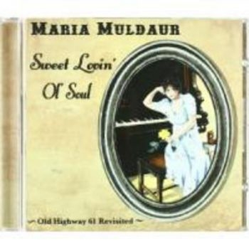 Muldaur Maria - Sweet Lovin' Of Soul in the group CD / Jazz/Blues at Bengans Skivbutik AB (569126)