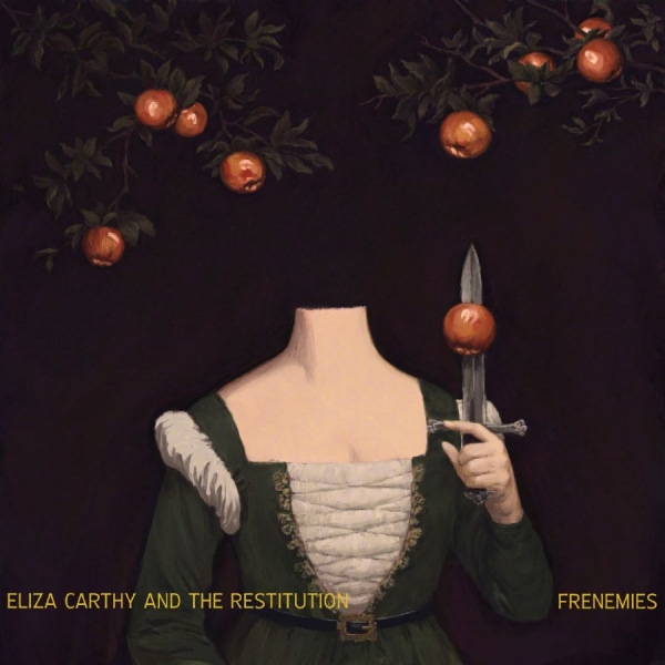 Eliza Carthy & The Restitution - Frenemies in the group CD / Upcoming releases / World Music at Bengans Skivbutik AB (5691590)