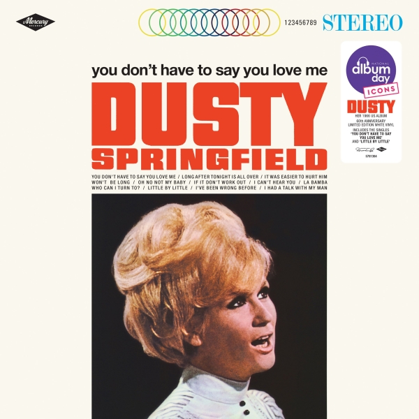 Dusty Springfield - You Don't Have To Say You Love Me (Nad 2026 / Lp) in the group VINYL / Upcoming releases / Pop-Rock at Bengans Skivbutik AB (5691778)