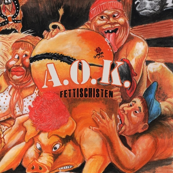 A.O.K. - Fettischisten in the group VINYL / Upcoming releases / Hårdrock at Bengans Skivbutik AB (5691818)