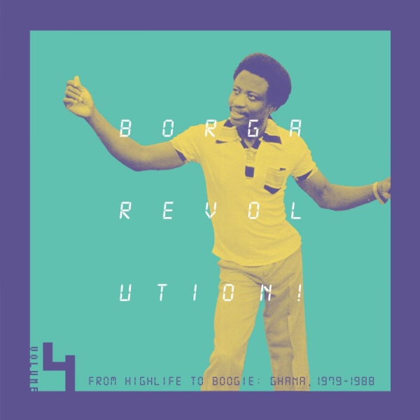 Various Artists - Borga Revolution! Ghanaian Music In in the group VINYL / Upcoming releases / World Music at Bengans Skivbutik AB (5691888)