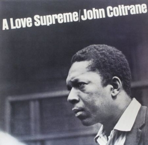 John Coltrane - A Love Supreme in the group OTHER / Kampanj 10CD 400 at Bengans Skivbutik AB (569196)