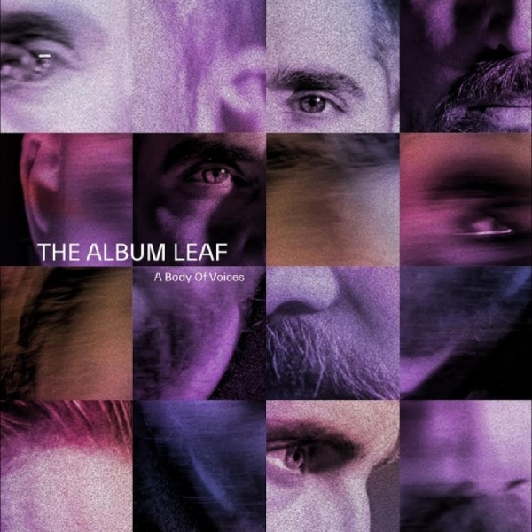 The Album Leaf - A Body Of Voices in the group OUR PICKS / Friday Releases / 2026-10-02 at Bengans Skivbutik AB (5692150)