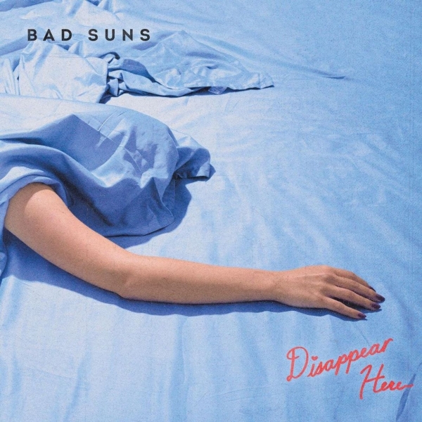 Bad Suns - Disappear Here (10 Year Anniversary in the group VINYL / Upcoming releases / Pop-Rock at Bengans Skivbutik AB (5692183)