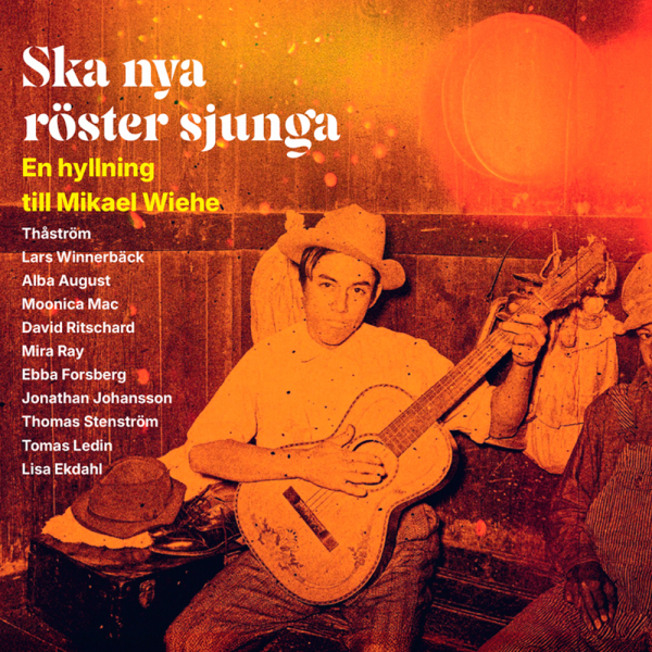 Various Artists - Ska Nya Röster Sjunga - En Hyllning Till Mikael Wiehe in the group CD / Upcoming releases / Pop-Rock at Bengans Skivbutik AB (5692454)