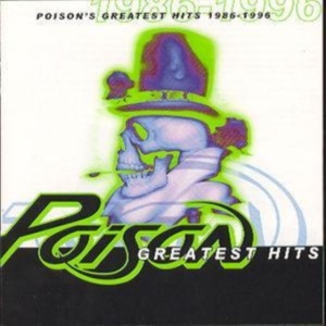 Poison - Greatest Hits - 1986-1996 in the group Labels /  at Bengans Skivbutik AB (569281)