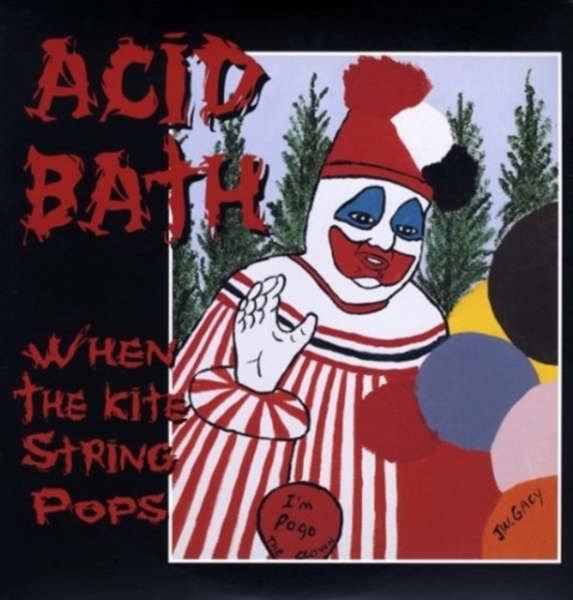 Acid Bath - When The Kite String Pops in the group VINYL / Bestsellers at Bengans Skivbutik AB (5693036)