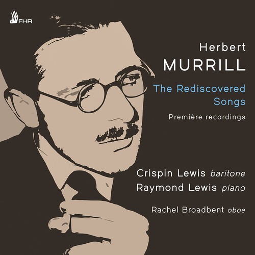 Herbert Murrill - The Rediscovered Songs in the group CD / Klassiskt at Bengans Skivbutik AB (5693092)
