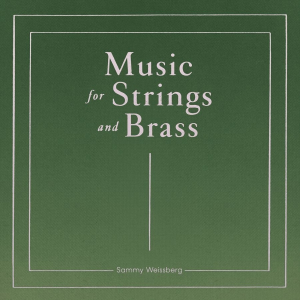 Sammy Weissberg - Music For Strings And Brass in the group CD / Upcoming releases / Pop-Rock at Bengans Skivbutik AB (5693150)