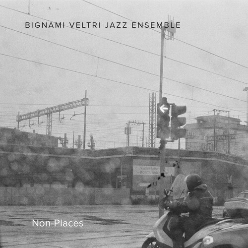 Bignami Veltri Jazz Ensemble - Non-Places in the group CD / Most Pre-Ordered at Bengans Skivbutik AB (5693284)