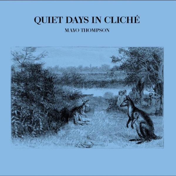 Thompson Mayo - Quiet Days In Cliché in the group VINYL / Upcoming releases / Pop-Rock at Bengans Skivbutik AB (5693362)