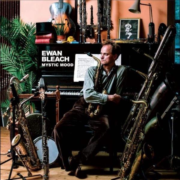 Ewan Bleach - Mystic Mood in the group CD / Upcoming releases / Jazz at Bengans Skivbutik AB (5693430)