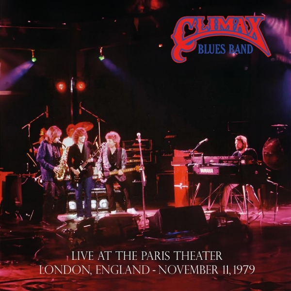 Climax Blues Band - Live At The Paris Theater, London 1 in the group CD / Upcoming releases / Pop-Rock at Bengans Skivbutik AB (5694475)