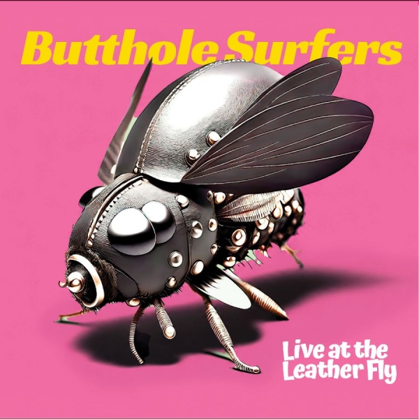 Butthole Surfers - Live At The Leather Fly (Moon Phase in the group VINYL / Upcoming releases / Pop-Rock at Bengans Skivbutik AB (5695084)