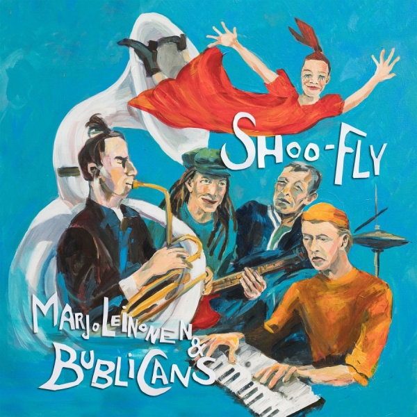 Marjo Leinonen & Bublicans - Shoo-Fly in the group CD / Upcoming releases / Pop-Rock at Bengans Skivbutik AB (5695416)