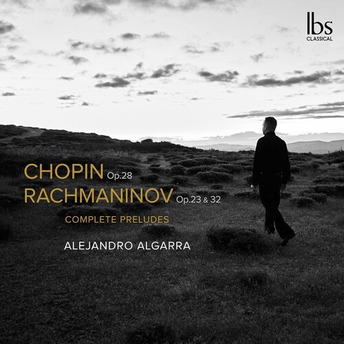 Algarra Alejandro - Chopin & Rachmaninov: Complete Prel in the group CD / Bestsellers at Bengans Skivbutik AB (5695593)