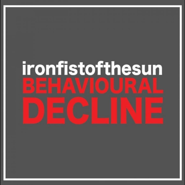 Iron Fist Of The Sun - Behavioural Decline in the group CD / Upcoming releases / Pop-Rock at Bengans Skivbutik AB (5695642)