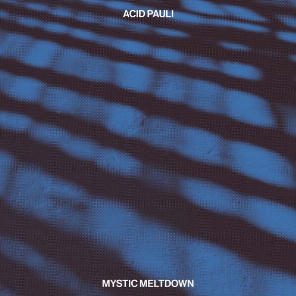Acid Pauli - Mystic Meltdown in the group VINYL / Pop-Rock at Bengans Skivbutik AB (5695669)
