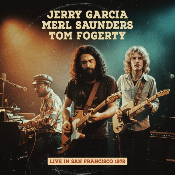 Jerry Garcia Merl Saunders Tom Fo - San Francisco 1972 in the group VINYL / Upcoming releases / Pop-Rock at Bengans Skivbutik AB (5695808)