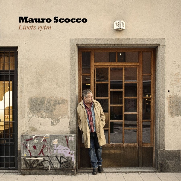 Mauro Scocco - Livets Rytm in the group CD / Upcoming releases / Pop-Rock,Svensk Musik at Bengans Skivbutik AB (5695828)