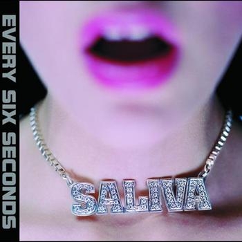 Saliva - Every Six Seconds in the group CD / Bestsellers at Bengans Skivbutik AB (5695930)