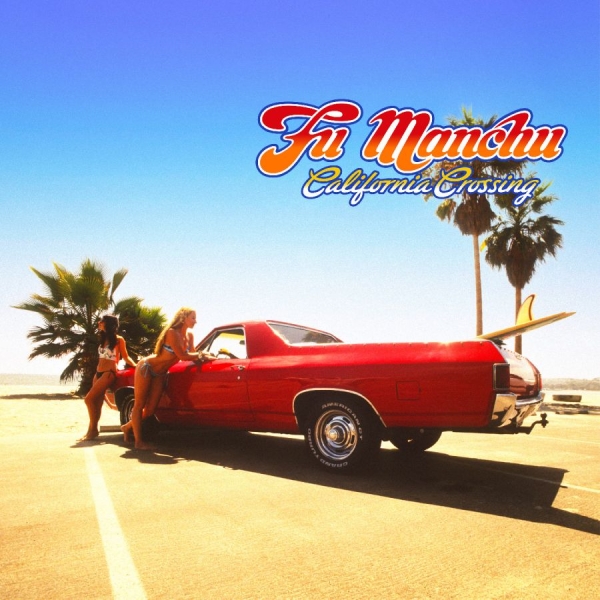 Fu Manchu - California Crossing 25Th Anniversar in the group VINYL / Upcoming releases / Pop-Rock at Bengans Skivbutik AB (5696206)