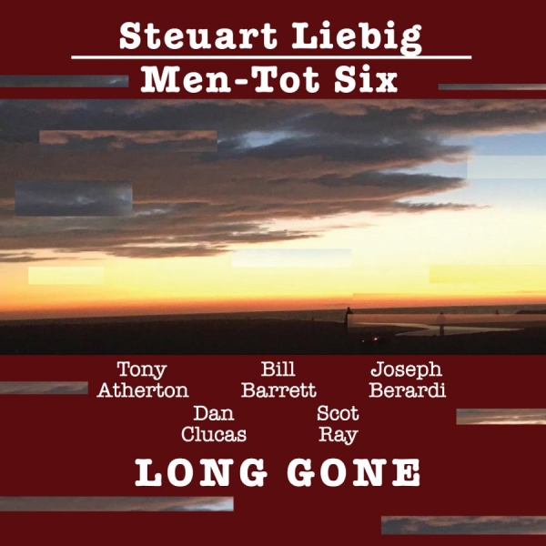 Steuart Liebig/Men-Tot Six - Long Gone in the group CD / Most Pre-Ordered at Bengans Skivbutik AB (5696449)