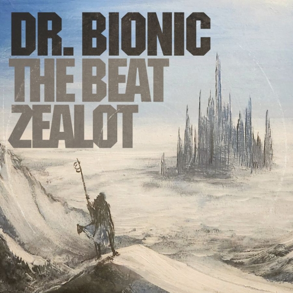 Doctor Bionic - The Beat Zealot (Ltd. Sky Blue Viny in the group VINYL / Hip Hop-Rap at Bengans Skivbutik AB (5696718)