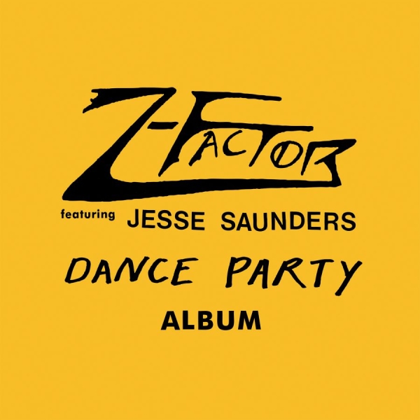 Z-Factor (Feat. Jesse Saunders) - Dance Party Album in the group VINYL / RnB-Soul at Bengans Skivbutik AB (5696725)