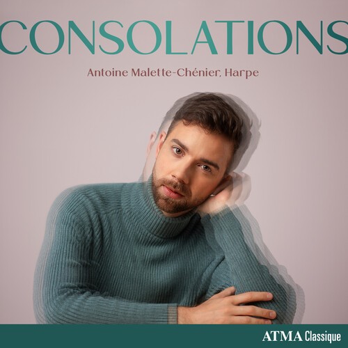 Malette-Chenier Antoine - Consolations - Works For Solo Harp in the group CD / Bestsellers at Bengans Skivbutik AB (5696874)