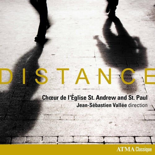 Choeur De L'église St. Andrew & St. - Distance - Choir Works in the group CD / Bestsellers at Bengans Skivbutik AB (5696903)