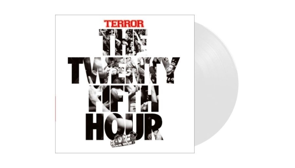 Terror - Twenty Fifth Hour The (White Vinyl in the group VINYL / Most Pre-Ordered at Bengans Skivbutik AB (5698034)