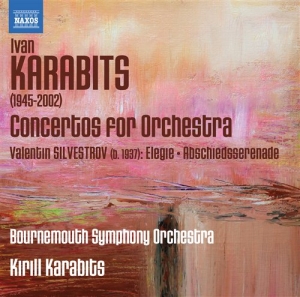 Karabits / Silvestrov - Concertos For Orchestra in the group Externt_Lager /  at Bengans Skivbutik AB (571039)