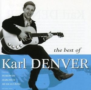 Karl Denver - Best of Karl Denver in the group OUR PICKS / Stocksale / CD Sale / CD Country - OLD 2 at Bengans Skivbutik AB (571095)