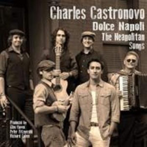 Charles Castronovo - Dolce Napoli in the group CD / Elektroniskt,World Music at Bengans Skivbutik AB (571141)