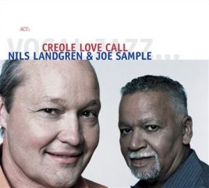 Landgren Nils / Sample Joe - Creole Love Call in the group Minishops / Nils Landgren at Bengans Skivbutik AB (572088)
