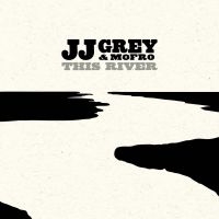 Grey Jj & Mofro - This River in the group CD / Pop-Rock,RnB-Soul at Bengans Skivbutik AB (572161)