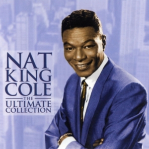 Nat King Cole - The Ultimate Collection in the group Labels /  at Bengans Skivbutik AB (572526)