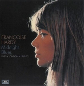 Francoise Hardy - Midnight Blues: Paris & London 1968-72 in the group CD / Fransk Musik,Pop-Rock at Bengans Skivbutik AB (573784)