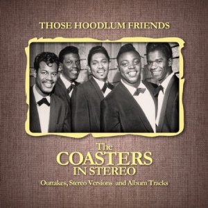 The Coasters - Those Hoodlum Friends (The Coasters in the group CD / Rock at Bengans Skivbutik AB (574423)