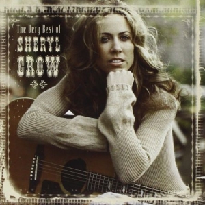 Sheryl Crow - Greatest Hits in the group OTHER / 10399 at Bengans Skivbutik AB (575042)