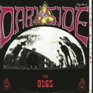 Bugs - Dark Side in the group CD / Pop-Rock at Bengans Skivbutik AB (575378)