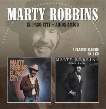 Robbins Marty - El Paso City / Adios Amigo in the group CD / Bestsellers at Bengans Skivbutik AB (575845)