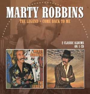 Robbins Marty - Legend / Come Back To Me in the group CD / Country at Bengans Skivbutik AB (575850)