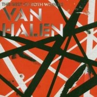 Van Halen - The Best Of Both Worlds in the group CD / Pop-Rock at Bengans Skivbutik AB (575953)