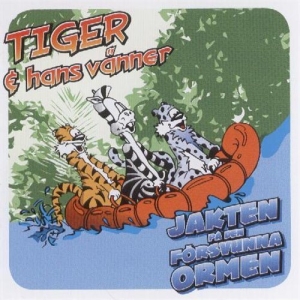 Tiger & Hans Vänner - Jakten På Den Försvunna Ormen in the group Externt_Lager /  at Bengans Skivbutik AB (576372)