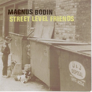 Bodin Magnus - Street Level Friends in the group Externt_Lager /  at Bengans Skivbutik AB (576375)